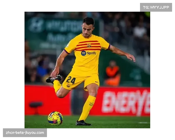 埃里克加西亚8.1分后防最高 巴萨中卫防守稳定性和出球能力 埃里克加西亚8.1分后防最高 巴萨中卫防守稳定性和出球能力